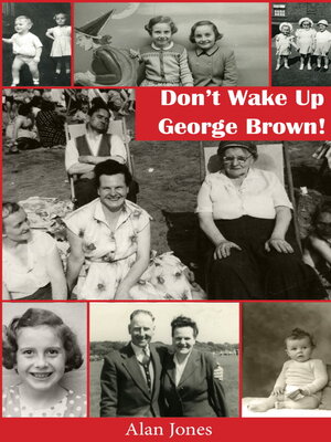 cover image of Don't Wake Up George Brown!